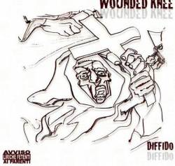 Wounded Knee (ITA) : Diffido